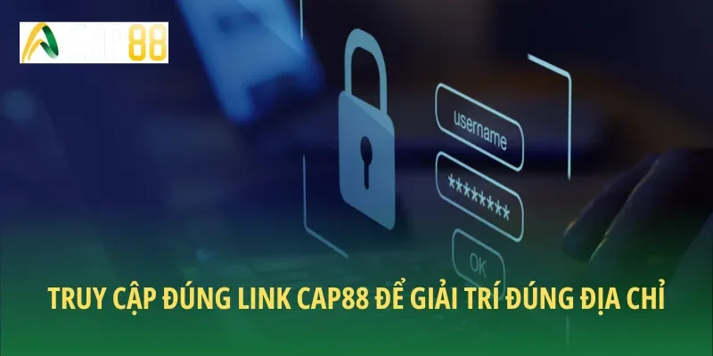 truy-cap-dung-link-vao-cap88-de-giai-tri-dung-dia-chi