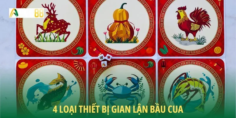 4 loại thiết bị gian lận bầu cua được sử dụng nhiều