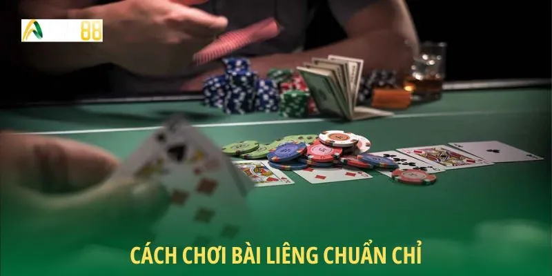 Cách chơi bài Liêng chuẩn chỉ