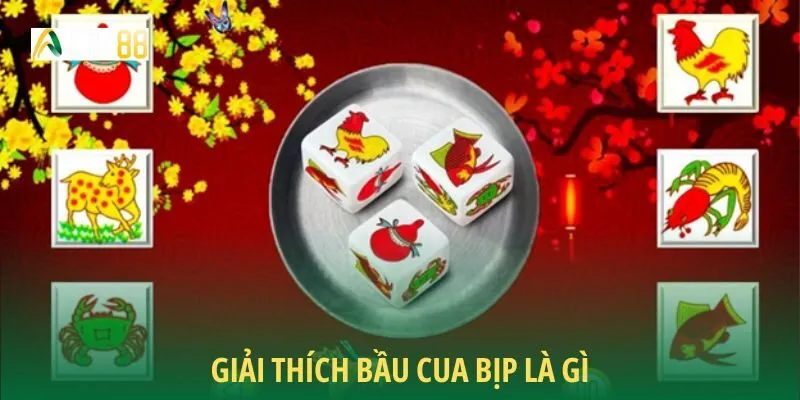 Giải thích bầu cua bịp là gì