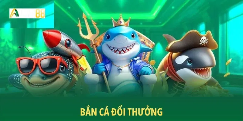 Giới thiệu bắn cá đổi thưởng
