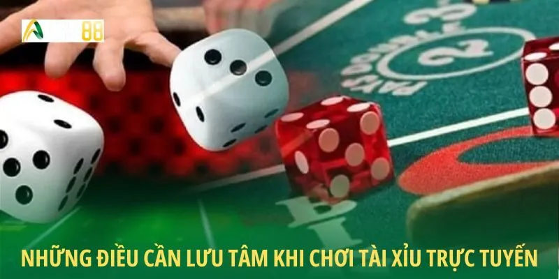 Những điều cần lưu tâm khi chơi tài xỉu trực tuyến