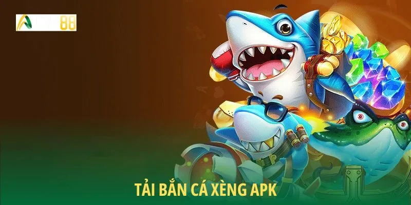 Tải bắn cá xèng APK dễ dàng